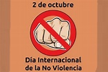 2 de Octubre Día Internacional de la No violencia – ESPACIOTECA
