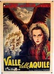 VALLE DELLE AQUILE - 1951Dir TERENCE YOUNGCast: NADIA GRAYJOHN ...