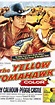 The Yellow Tomahawk (1954) - Full Cast & Crew - IMDb