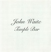 John Waite - Temple Bar Lyrics and Tracklist | Genius