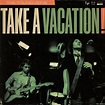 Take a Vacation! (Deluxe Edition / Remastered) - Album by The Young ...