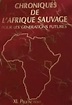Les Chroniques de l'Afrique sauvage - TheTVDB.com
