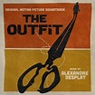 Alexandre Desplat – The Outfit [Original Motion Picture Soundtrack ...