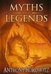 Myths and Legends | Anthony Horowitz | Macmillan
