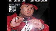 Fat Joe - Jealous Ones Still Envy (Full Album) - YouTube