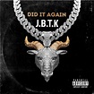 DID IT AGAIN - Single by J.B.T.K | Spotify