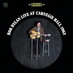 Bob Dylan - Bob Dylan Live at Carnegie Hall 1963 - Amazon.com Music