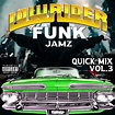 ‎Lowrider Funk Jamz Quick Mix, Vol. 3 (feat. C-Blunt, Kosmo, Kurupt ...