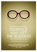 Florence Has Left the Building (C) (2014) - FilmAffinity