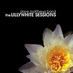 Dave Matthews Band - The Lillywhite Sessions Lyrics and Tracklist | Genius