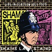 Sham Pistols - Sham's Last Stand: Live in Glasgow July 1979 | iHeart