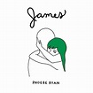 Phoebe Ryan - James - EP Lyrics and Tracklist | Genius