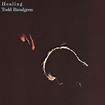 Healing - Album by Todd Rundgren | Spotify