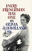 Every Frenchman Has One: Olivia de Havilland: 9780451497390: Amazon.com: Books