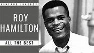 Roy Hamilton: All the Best | Easy listening, Great american songbook ...