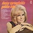 Dusty Springfield - Dusty Springfield's Golden Hits (1968, Vinyl) | Discogs