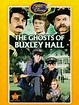 The Ghosts of Buxley Hall - Seriebox