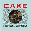Showroom Of Compassion - Cake, Cake | CD (album) | Muziek | bol.com