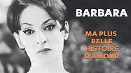 Barbara - Ma plus belle histoire d'amour (Audio Officiel) - YouTube
