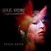 Peter Kater : Soul Story CD (2022) - Point Of Light | OLDIES.com