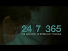 24 7 365 The Evolution of Emergency Medicine (tráiler) - YouTube