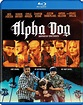 Best Buy: Alpha Dog [Blu-ray] [2006]