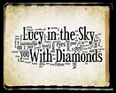 Lucy in the Sky With Diamonds Lyrics The Beatles by no9images, $15.00 ...