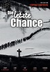 Die Letzte Chance - DVD - online kaufen | Ex Libris