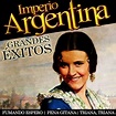MIS DISCOGRAFIAS: Discografia Imperio Argentina