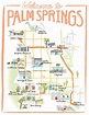 Palm Springs, California Illustrated Travel Map - print of an original ...