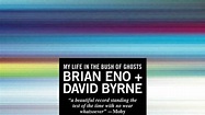 David Byrne / Brian Eno: My Life in the Bush of Ghosts Album Review ...