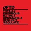 Regulate (Extended Mix) | Totally Enormous Extinct Dinosaurs X Redlight ...