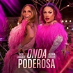 "Onda Poderosa”, parceria de Ivete Sangalo e Gloria Groove, chega ao ...