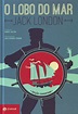 O Lobo do Mar - Coleção Clássicos Zahar PDF Jack London