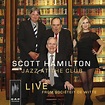 Scott Hamilton/Jazz at the Club: Live from Societeit De Witte
