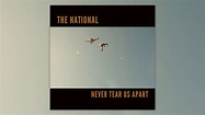 The National - Never Tear Us Apart - YouTube