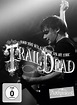 ...And You Will Know Us By The Trail Of Dead. Live At Rockpalast 2009 ...