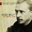Hugo Wolf – the complete songs – vol.7: Spanisches Liederbuch ...