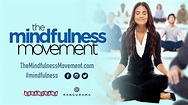 The Mindfulness Movement Film Now Playing - YouTube