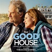 Theodore Shapiro - The Good House (Original Motion Picture Soundtrack ...