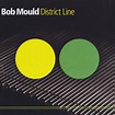 Bob Mould - District Line (2008, CD) | Discogs