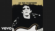 Lou Reed - Walk on the Wild Side (audio) - YouTube