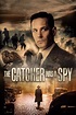 The Catcher Was a Spy (2018) - Posters — The Movie Database (TMDB)
