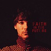 Louis Tomlinson | Faith in the future | 1-LP | 4050538827408 ...