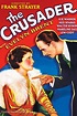 The Crusader (película 1932) - Tráiler. resumen, reparto y dónde ver ...