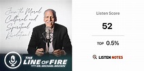 Line of Fire Radio (podcast) - Dr. Michael L. Brown | Listen Notes