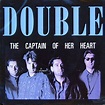 MúsiKQMGusta / MusicILike: "THE CAPTAIN OF HER HEART", DOUBLE (1986)