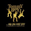 Tommy Boy Presents ...And You Don't Stop - A Celebration of 50 Years of ...