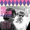 VA - Phil Spector - Wall of Sound - The 1961-1962 Productions (2021 ...