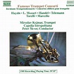 Trumpet Concertos (Famous) (Kejmar) Classical Naxos